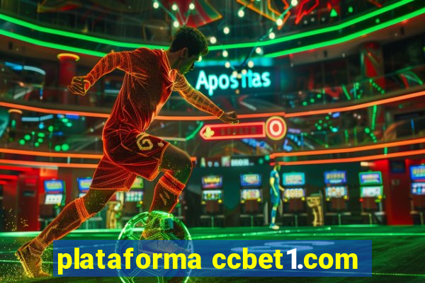 plataforma ccbet1.com